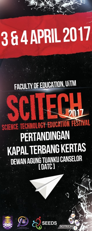 KAPAL TERBANG KERTAS  SCIENCE TECHNOLOGY EDUCATION FESTIVAL (SCITECH2017)